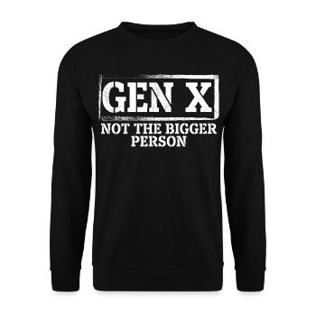 Lustige Gen X: Nicht die größere Person - Unisex Pullover - Schwarz - Vorne - Alina (178cm) & Michal (187cm)