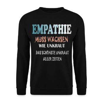 Empathie Muss Wachsen wie Unkraut - Unisex Pullover - Schwarz - Vorne - Alina (178cm) & Michal (187cm)