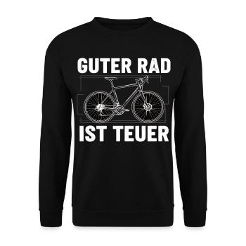 Guter Rad ist teuer – Fahrrad Spruch - Unisex Pullover - Schwarz - Vorne - Alina (178cm) & Michal (187cm)