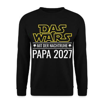 Papa 2027 - Das wars mit der Nachtruhe - Unisex Pullover - Schwarz - Vorne - Alina (178cm) & Michal (187cm)