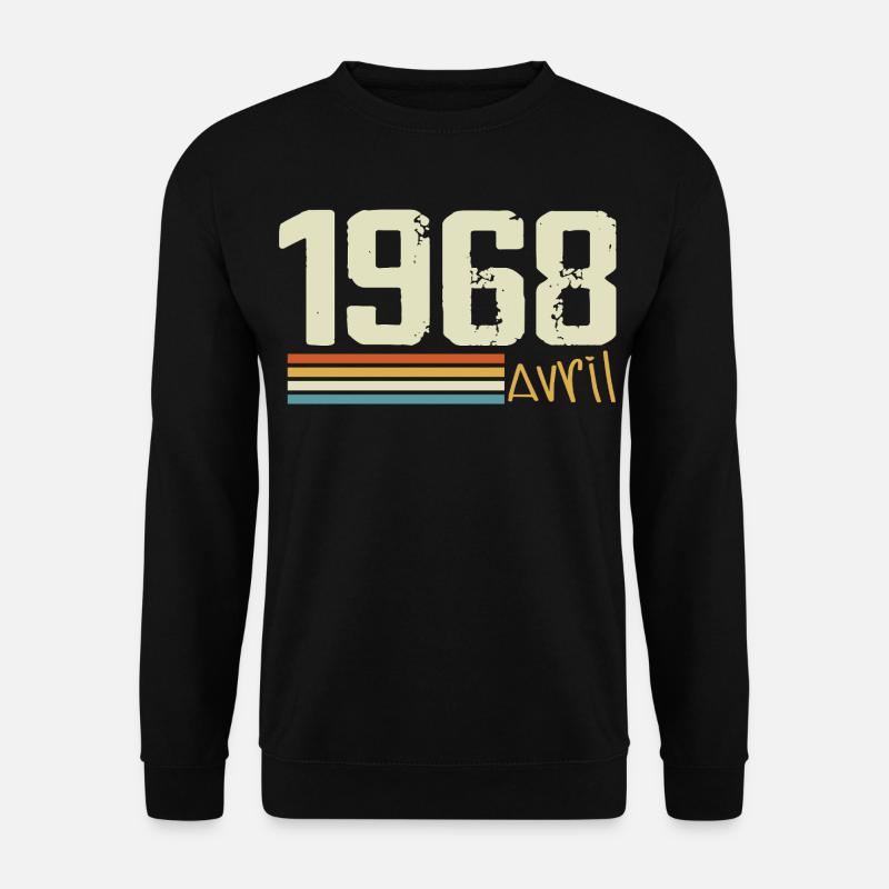 Born in April 1968 - Unisex Sweatshirt - black