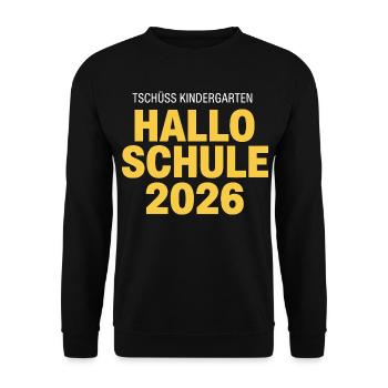 schulkind 2026 tschüss kindergarten hallo schule - Unisex Pullover - Schwarz - Vorne - Alina (178cm) & Michal (187cm)