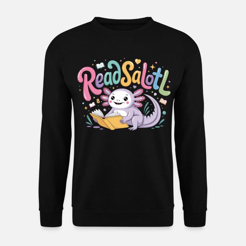 Axolotl Reader T-Shirt ReadSalotl Book - Sweat-shirt Unisexe - noir