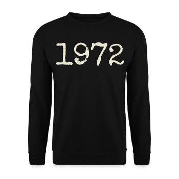 Cadeau Anniversaire 1972 - Génial depuis 1972 - Sweat-shirt Unisexe - noir - Devant - Alina (178cm) & Michal (187cm)