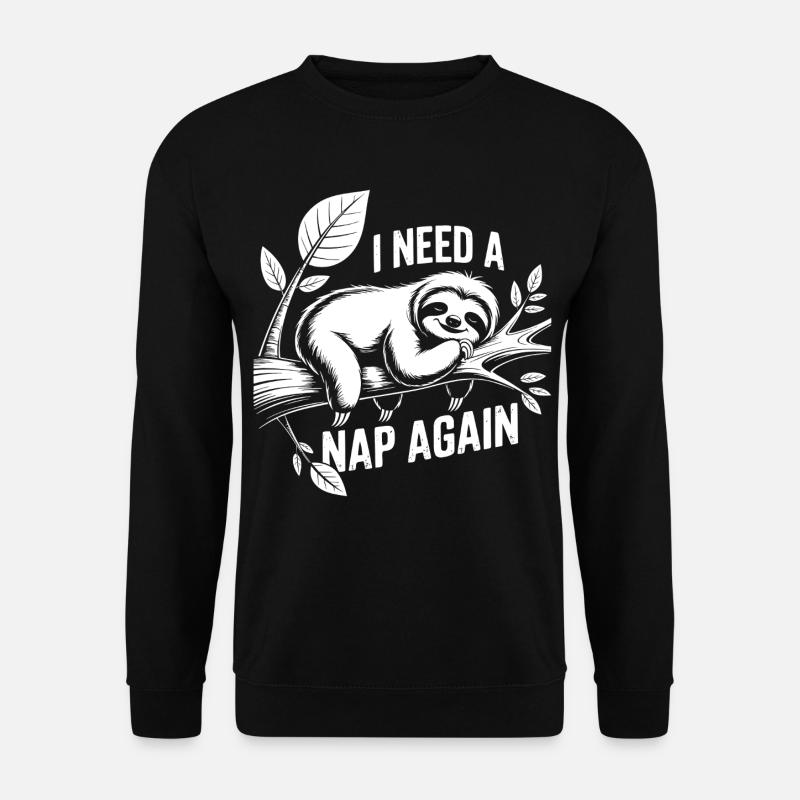 Ich brauch nen Nap - Unisex Pullover - Schwarz