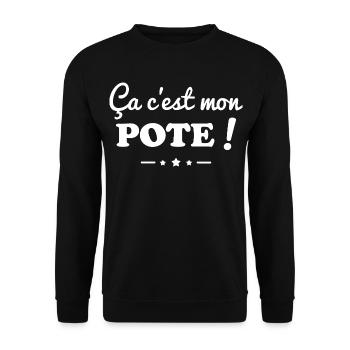 C’est Mon Pote Humour Amitié Cadeau Meilleur Ami - Sweat-shirt Unisexe - noir - Devant - Alina (178cm) & Michal (187cm)