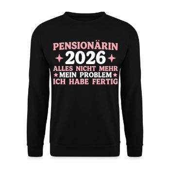 Pensionärin 2026 Rentenalter Kollegin in Rente - Unisex Pullover - Schwarz - Vorne - Alina (178cm) & Michal (187cm)