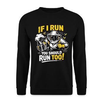 Imker If I run you should run too! Lustiger Spruch - Unisex Pullover - Schwarz - Vorne - Alina (178cm) & Michal (187cm)