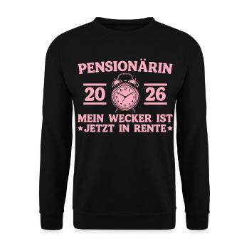 Pensionärin 2026 Mein Wecker ist in Rente - Unisex Pullover - Schwarz - Vorne - Alina (178cm) & Michal (187cm)