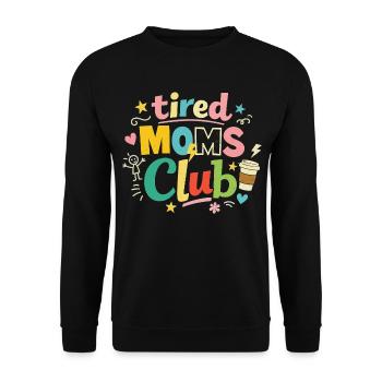 Club des mamans fatiguées - Humour des mamans cafétériques - Sweat-shirt Unisexe - noir - Devant - Alina (178cm) & Michal (187cm)