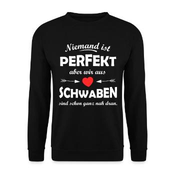 Niemand ist perfekt Schwabenhumor - Unisex Pullover - Schwarz - Vorne - Alina (178cm) & Michal (187cm)