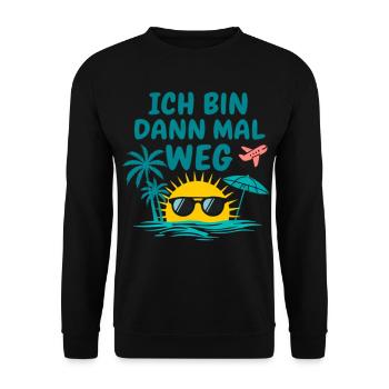 Urlaub Bin Dann Mal Weg Reise Sonne Strand Idee - Unisex Pullover - Schwarz - Vorne - Alina (178cm) & Michal (187cm)