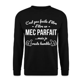 Mec Parfait Phrase Drôle Cadeau Homme Humour - Sweat-shirt Unisexe - noir - Devant - Alina (178cm) & Michal (187cm)