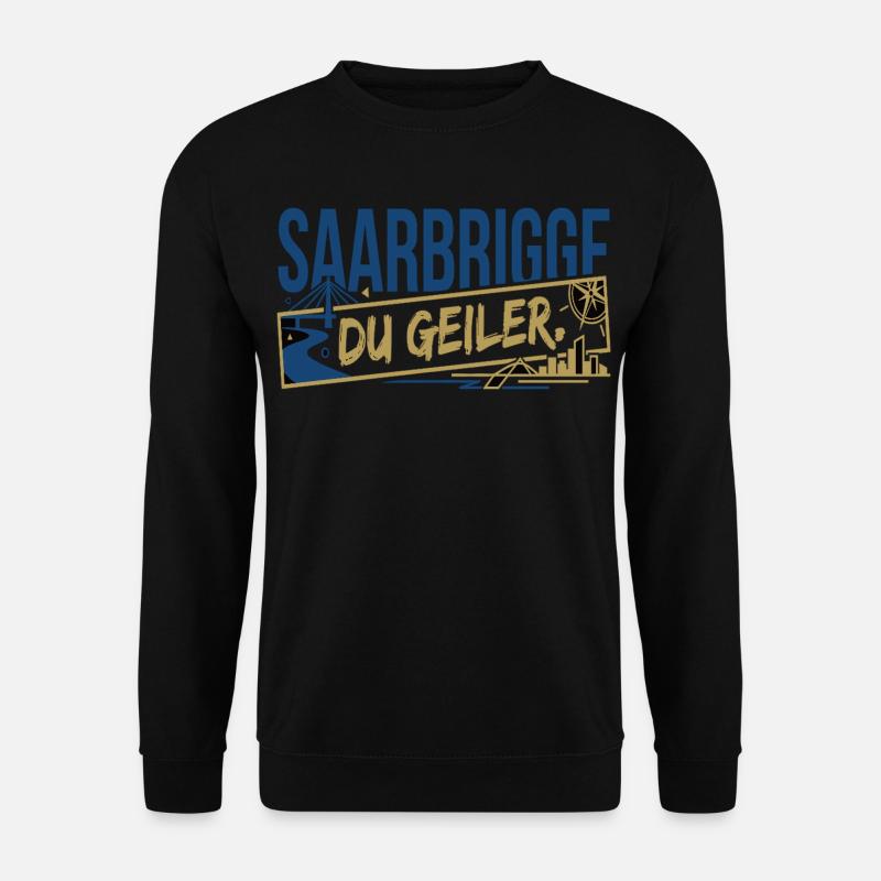 Saarbrigge Du Geiler - Unisex Sweatshirt - black