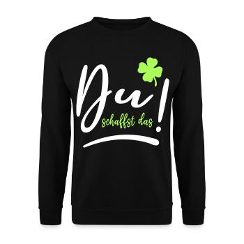 Du schaffst das! Glücksbringer Glück Mutmacher - Unisex Pullover - Schwarz - Vorne - Alina (178cm) & Michal (187cm)