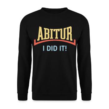 Abitur – I Did It! (Abiturient / Konkav / White) - Unisex Sweatshirt - black - Front - Alina (178cm) & Michal (187cm)