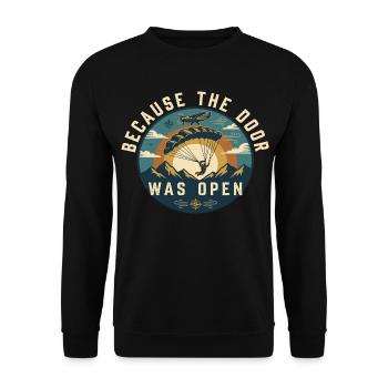Because The Door Was Open Fallschirm - Unisex Pullover - Schwarz - Vorne - Alina (178cm) & Michal (187cm)