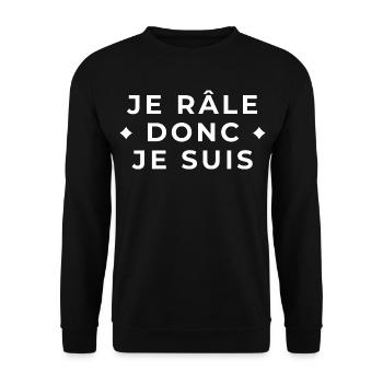 Je Râle Donc Je Suis - Humour Français - Sweat-shirt Unisexe - noir - Devant - Alina (178cm) & Michal (187cm)
