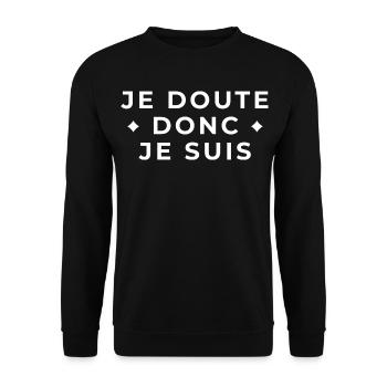 I doubt therefore I am - philosophical quote - Unisex Sweatshirt - black - Front - Alina (178cm) & Michal (187cm)