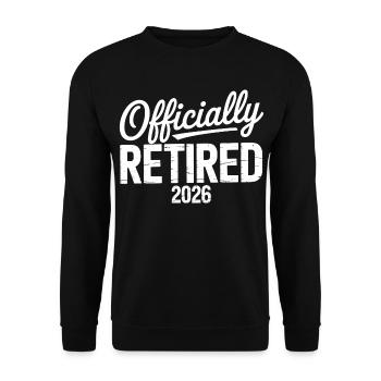 Retired 2026 Funny Retired Graphic Men Retirement - Unisex Sweatshirt - black - Front - Alina (178cm) & Michal (187cm)
