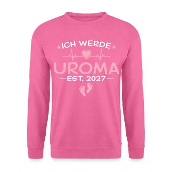 Ich werde Uroma 2027 - Ururenkelkind Ankündigung - Unisex Pullover - Pink - Vorne