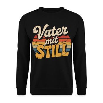 Vater Mit Still Papa Vatertag Vater Humor - Unisex Pullover - Schwarz - Vorne - Alina (178cm) & Michal (187cm)