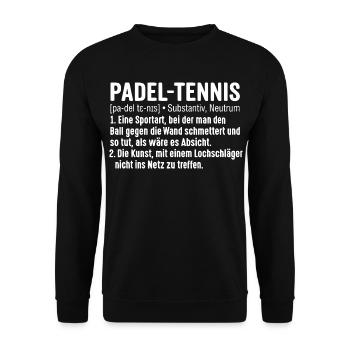 Padel Tennis Lustige Definition - Unisex Pullover - Schwarz - Vorne - Alina (178cm) & Michal (187cm)