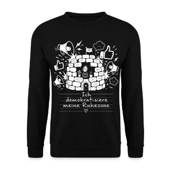 Ich demokratisiere meine Ruhezone - Unisex Pullover - Schwarz - Vorne - Alina (178cm) & Michal (187cm)