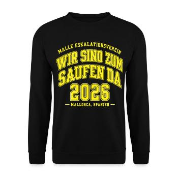 Malle 2026 Wir sind zum Saufen da Mallorca 2026 - Unisex Pullover - Schwarz - Vorne - Alina (178cm) & Michal (187cm)