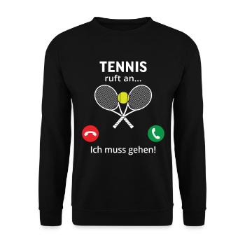 Tennis ruft an... und ich muss gehen  - Unisex Pullover - Schwarz - Vorne - Alina (178cm) & Michal (187cm)