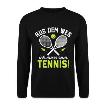 Aus dem Weg ich muss zum Tennis  - Unisex Pullover - Schwarz - Vorne - Alina (178cm) & Michal (187cm)