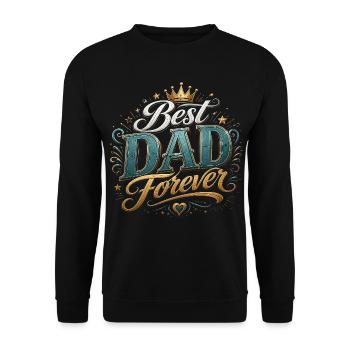 Meilleur Papa Pour Toujours - Fête des pères - Sweat-shirt Unisexe - noir - Devant - Alina (178cm) & Michal (187cm)