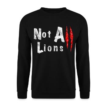 Not All Lions 2.... - Unisex Pullover - Schwarz - Vorne - Alina (178cm) & Michal (187cm)