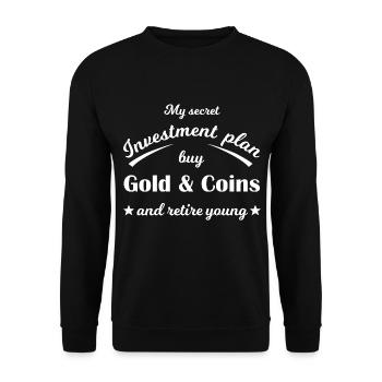 Secret Plan Gold & Coins for Early Retirement - Unisex Sweatshirt - black - Front - Alina (178cm) & Michal (187cm)