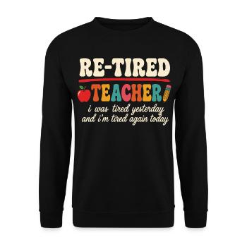 Zurückgetretener sarkastischer Lehrer im Ruhestand - Unisex Pullover - Schwarz - Vorne - Alina (178cm) & Michal (187cm)