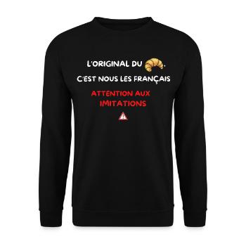 Croissant Français Original – Attention aux Imitat - Sweat-shirt Unisexe - noir - Devant - Alina (178cm) & Michal (187cm)