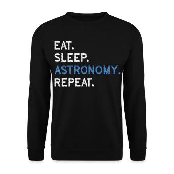 Eat Sleep Astronomy Repeat - Unisex Sweatshirt - black - Front - Alina (178cm) & Michal (187cm)