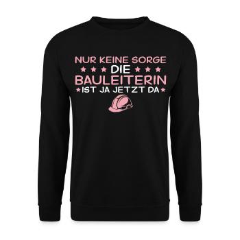 Bauleitung Nur keine Sorge - Bauleiterin - Unisex Pullover - Schwarz - Vorne - Alina (178cm) & Michal (187cm)
