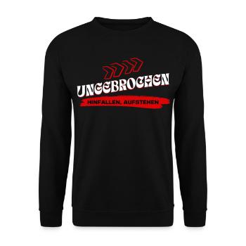 Ungebrochen Statement - Hinfallen Aufstehen - Unisex Pullover - Schwarz - Vorne - Alina (178cm) & Michal (187cm)