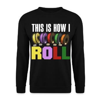 C’est ainsi que je roule un rouleau de filament pour l’impression 3D - Sweat-shirt Unisexe - noir - Devant - Alina (178cm) & Michal (187cm)