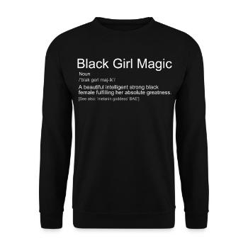 Black Girl Magic Smart Strong Female Definition - Unisex Pullover - Schwarz - Vorne - Alina (178cm) & Michal (187cm)