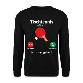 Tischtennis ruft an - Lustig Tischtennis  - Unisex Pullover - Schwarz - Vorne - Alina (178cm) & Michal (187cm)