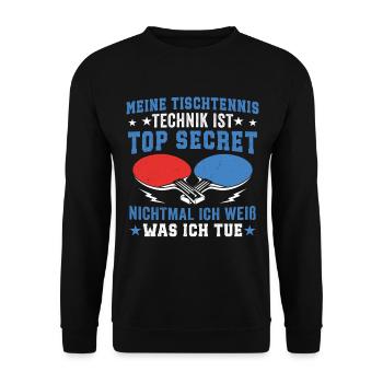 Meine tischtennis Technik Is Top Secret - Unisex Pullover - Schwarz - Vorne - Alina (178cm) & Michal (187cm)