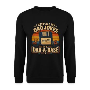 I Keep All My Dad Jokes In A Dad-A-Base – Retro - Unisex Sweatshirt - black - Front - Alina (178cm) & Michal (187cm)