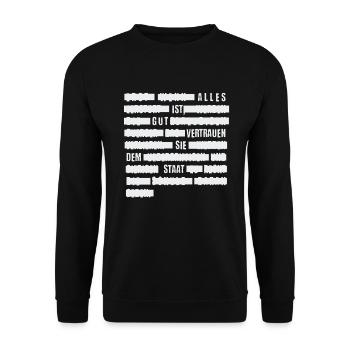 Alles ist gut - Vertrauen Sie dem Staat. - Unisex Pullover - Schwarz - Vorne - Alina (178cm) & Michal (187cm)