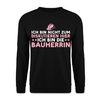 Bauherrin Nicht zum diskutieren hier – Hausbau - Unisex Pullover - Schwarz - Vorne - Alina (178cm) & Michal (187cm)