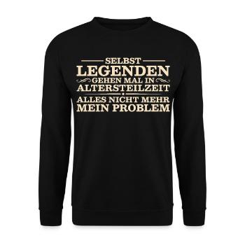 Selbst Legenden gehen mal in Altersteilzeit - Unisex Pullover - Schwarz - Vorne - Alina (178cm) & Michal (187cm)