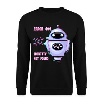 ERROR 404: Identity Not Found - Unisex Sweatshirt - black - Front - Alina (178cm) & Michal (187cm)