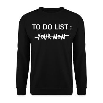TO DO LIST: Your Mom  - Unisex Pullover - Schwarz - Vorne - Alina (178cm) & Michal (187cm)