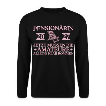 Pensionärin 2027 Liegestuhl Abschied Kollegin - Unisex Pullover - Schwarz - Vorne - Alina (178cm) & Michal (187cm)